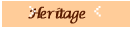 Heritage